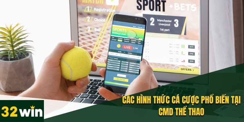 CMD Thể Thao – Đa Dạng Bộ Môn Và Tỷ Lệ Cược Hấp Dẫn 3 CMD hỗ trợ cá cược theo hiệp hoặc theo từng sự kiện cụ thể