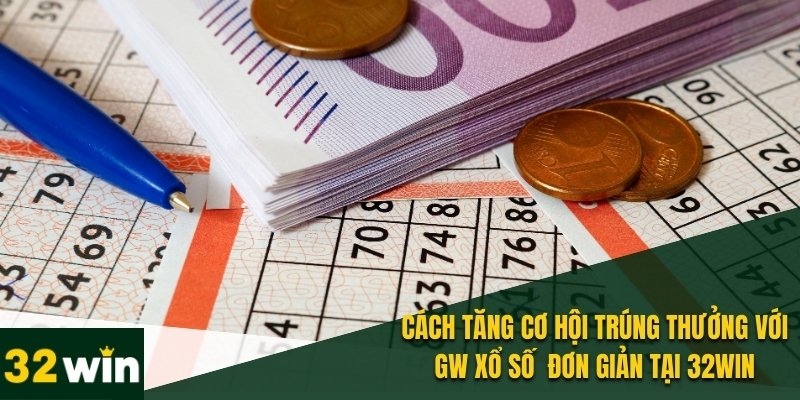 Chơi GW Xổ Số - Đổi Vận Với Những Phần Thưởng Hấp Dẫn 2 Các giải thưởng phân hạng giúp tăng cơ hội chiến thắng