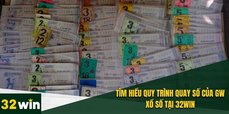 Chơi GW Xổ Số - Đổi Vận Với Những Phần Thưởng Hấp Dẫn 3 GW cung cấp kết quả trực tiếp và công khai