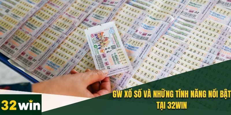 Chơi GW Xổ Số - Đổi Vận Với Những Phần Thưởng Hấp Dẫn 4 GW là lựa chọn tuyệt vời cho những ai yêu thích cá cược xổ số