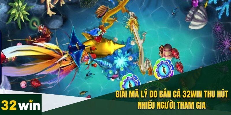 Bắn Cá 32WIN - Săn Boss Khủng Cùng Kho Báu Đầy Thú Vị 2 Nhận xét những ưu điểm tuyệt vời của bắn cá 32WIN