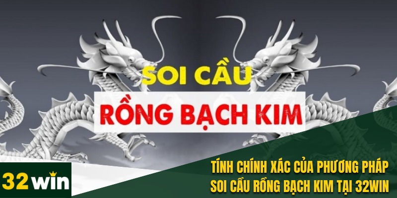 Soi Cầu Rồng Bạch Kim – Chìa Khóa Cho Người Chơi Cá Cược 4 Phương pháp này phù hợp cho những người có chiến lược dài hạn